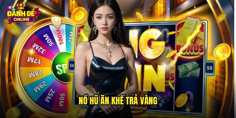 Nổ Hũ Ăn Khế Trả Vàng Đánh Đề Online Chuyện Cổ Tích Mang Lại Giàu Sang 1 nổ hũ ăn khế trả vàng